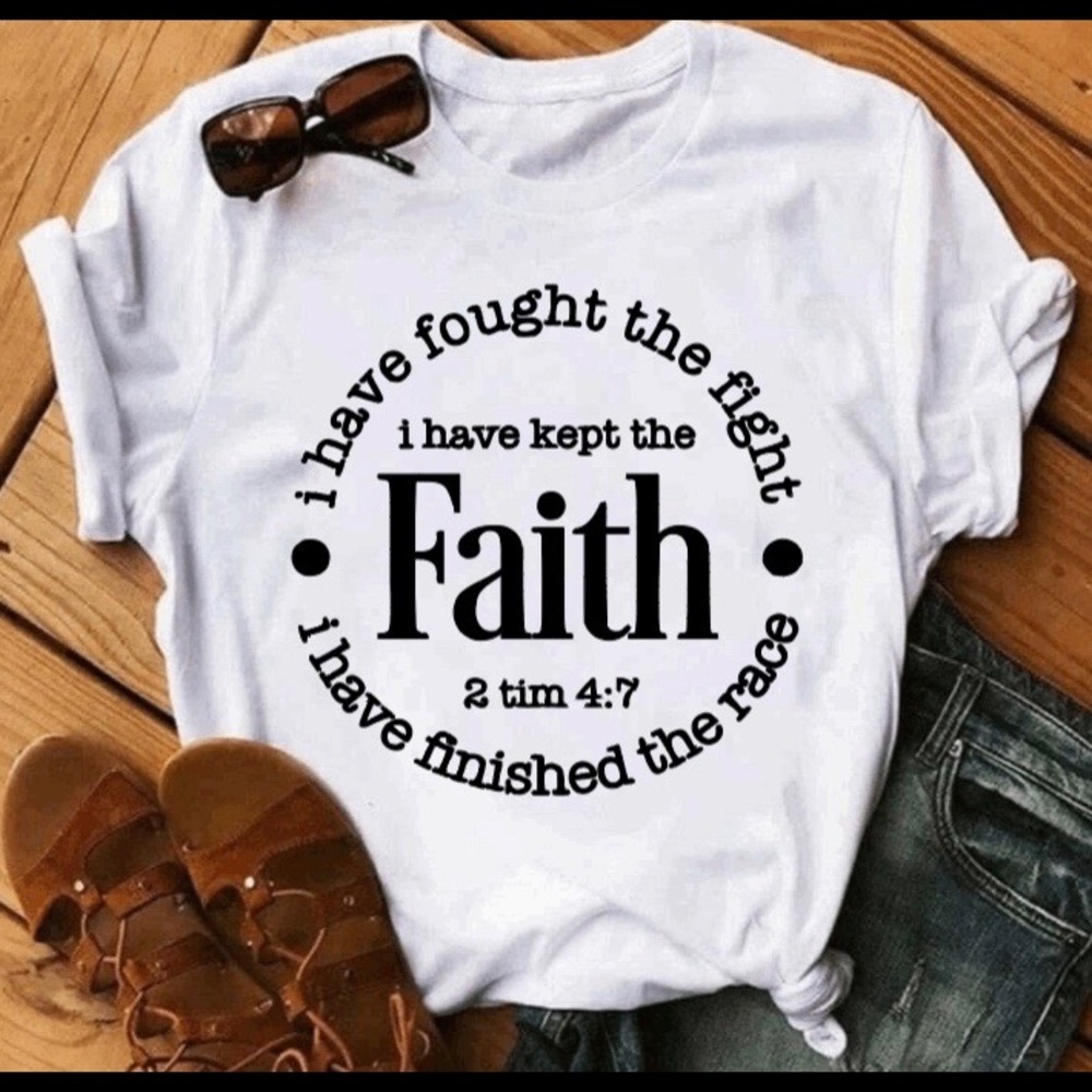 I have fought the fight I have kept the faith
